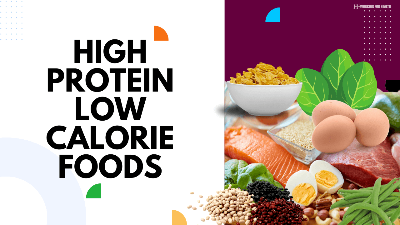 High Protein Low Calorie Foods