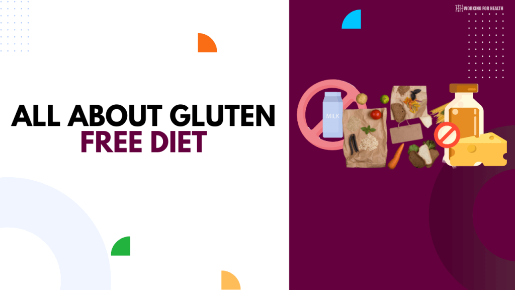 All About Gluten Free Diet