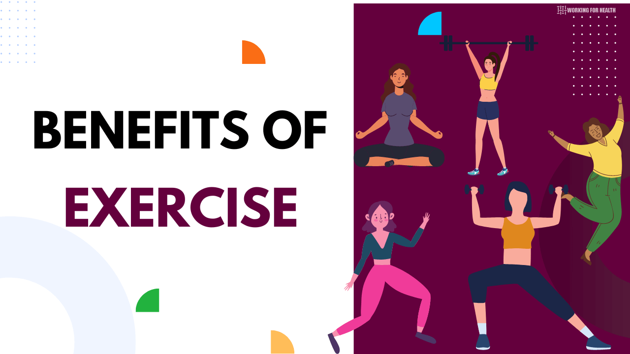 Benefits of exercise