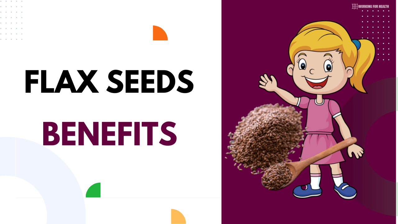 Flax seeds benefits