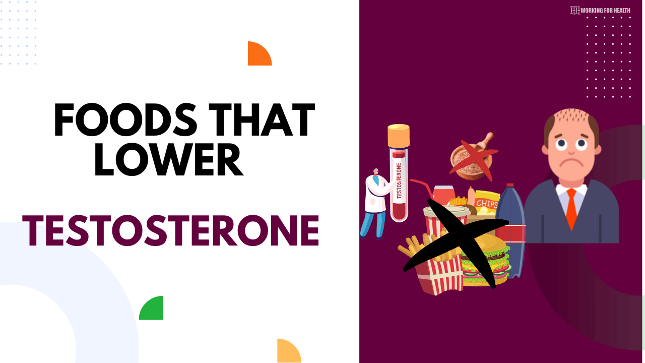 Foods That Lower Testosterone