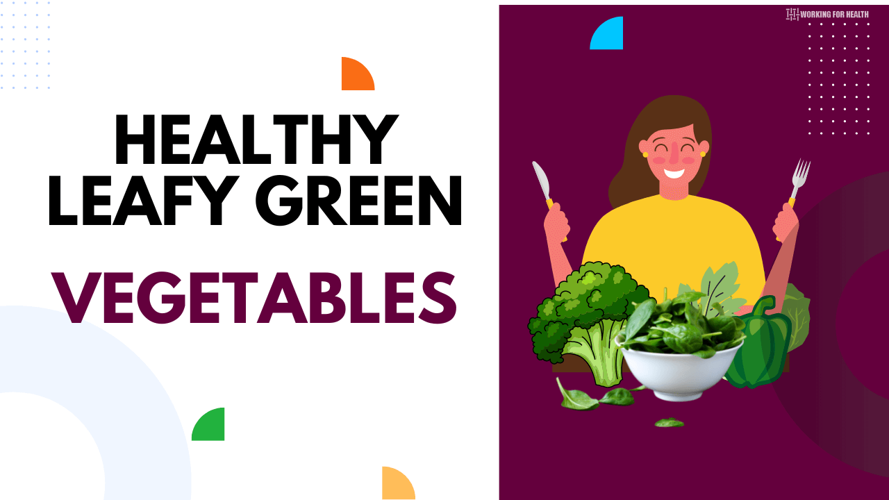 Healthy Leafy Green Vegetables