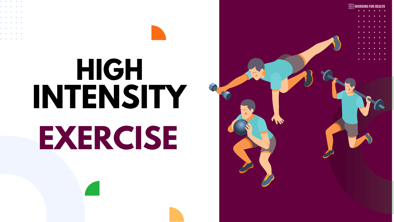 High Intensity Exercise