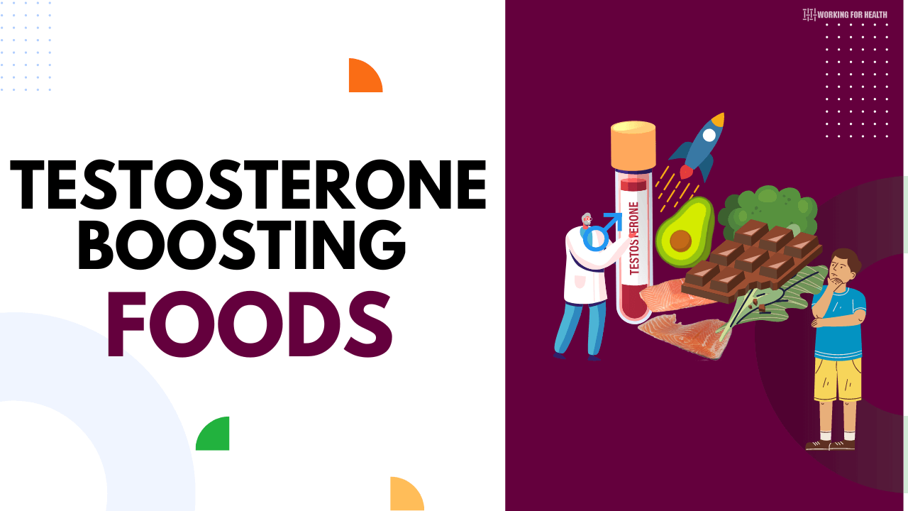 Testosterone Boosting foods