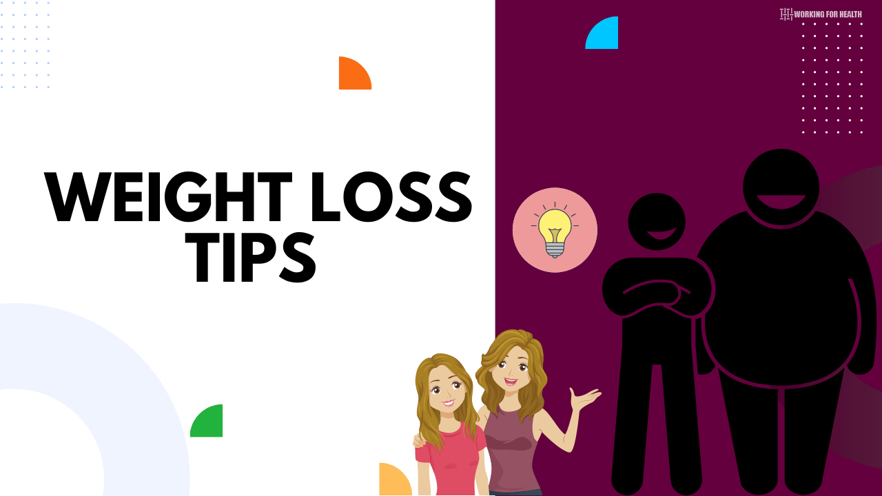 Weight loss tips