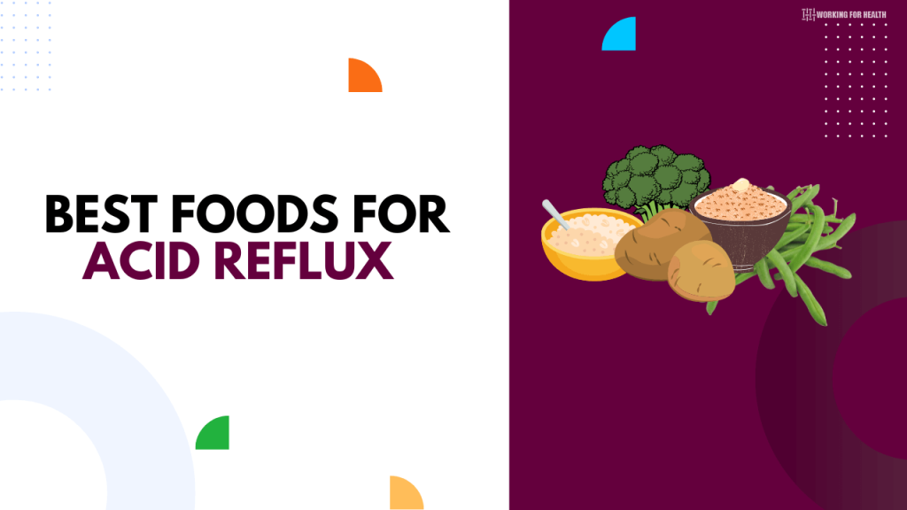 best foods for acid reflux