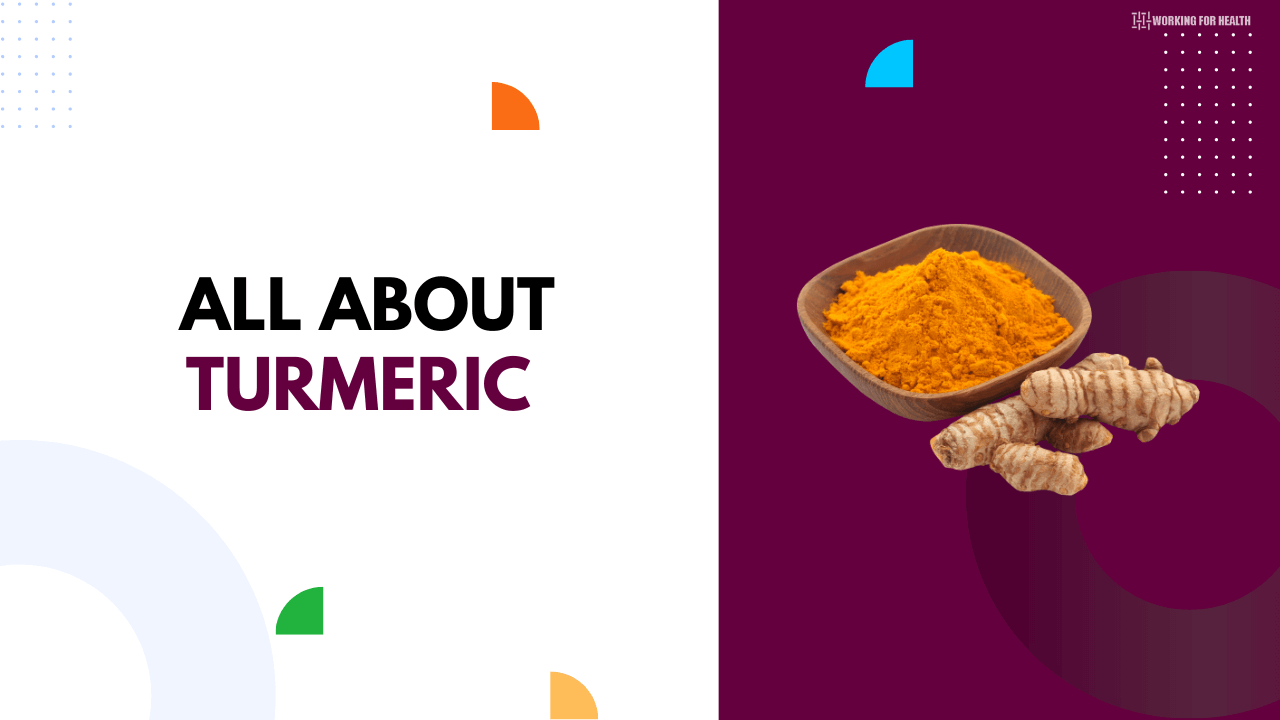 ALL ABOUT Turmeric