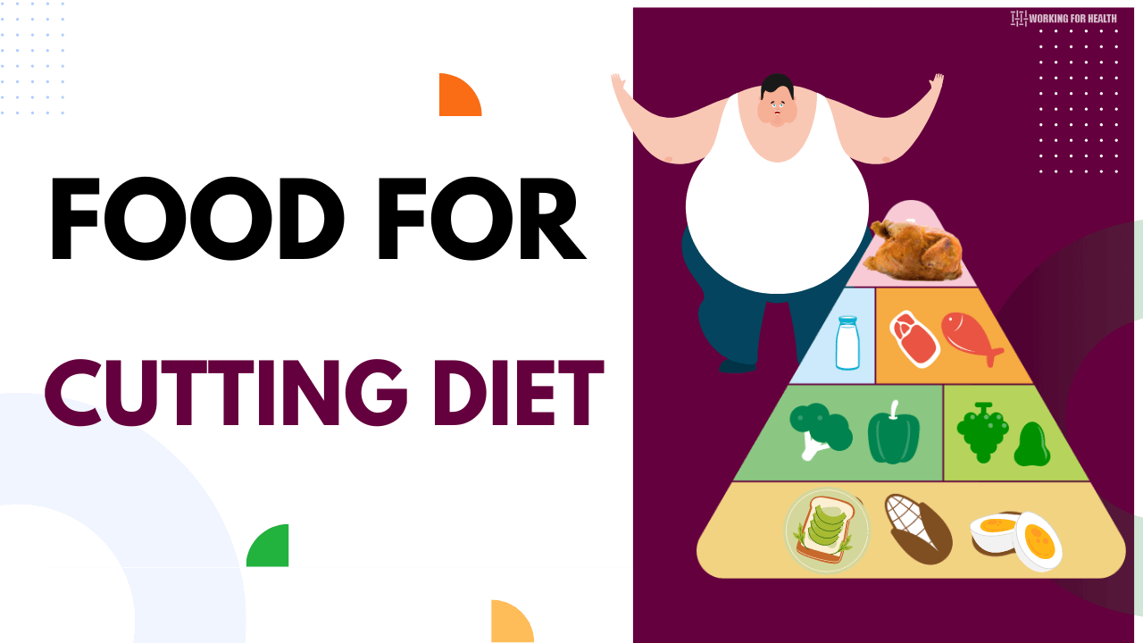 Foods For Cutting diet