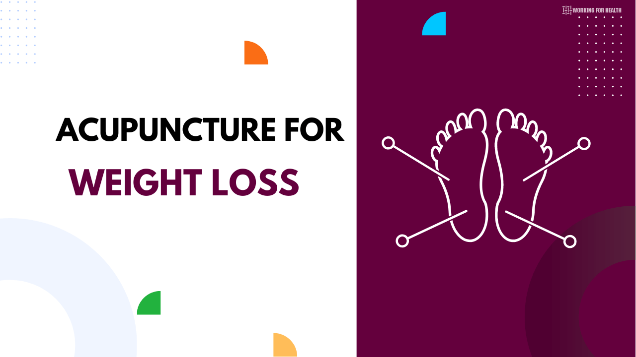 Acupuncture For Weight Loss