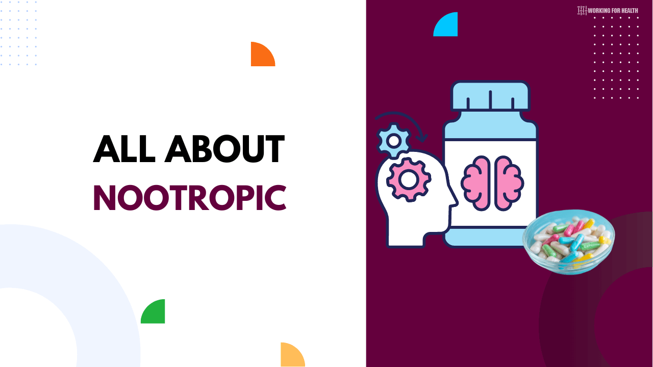 All About Nootropic