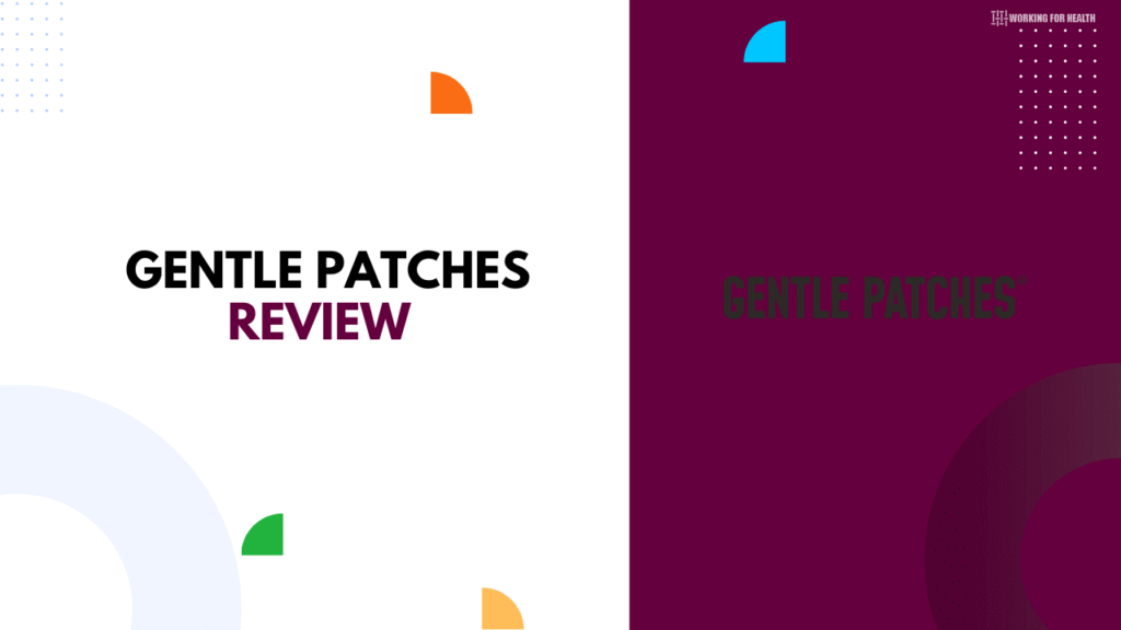 Gentle Patches Review